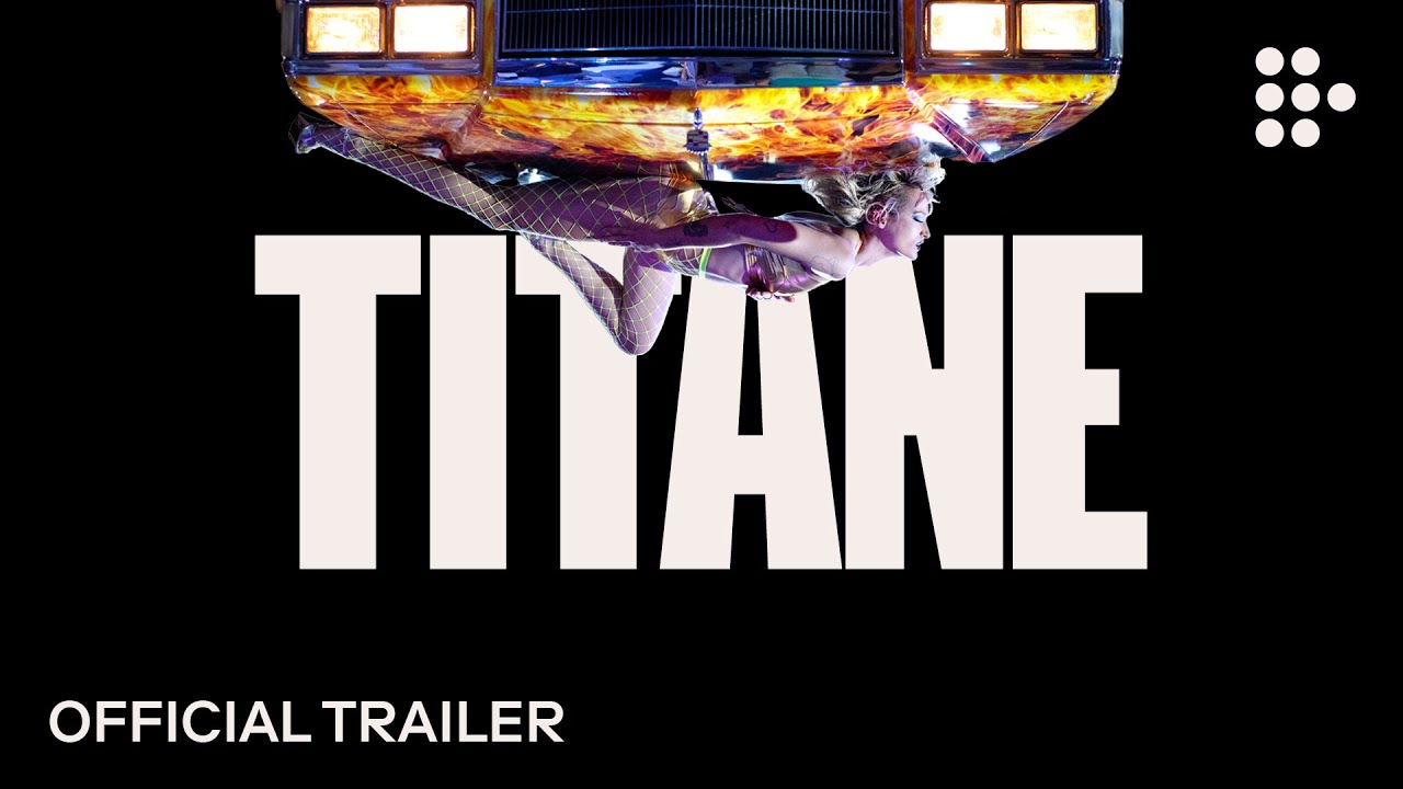 TITANE | Official Trailer | Exclusively on MUBI